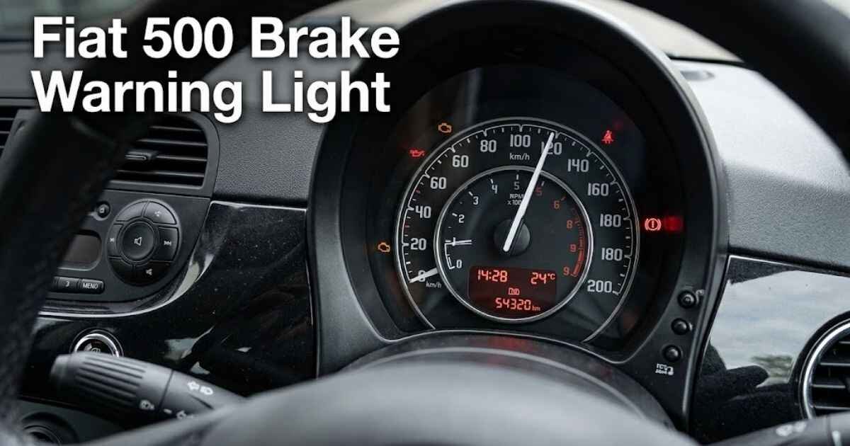 Fiat 500 brake warning light illuminated on instrument cluster